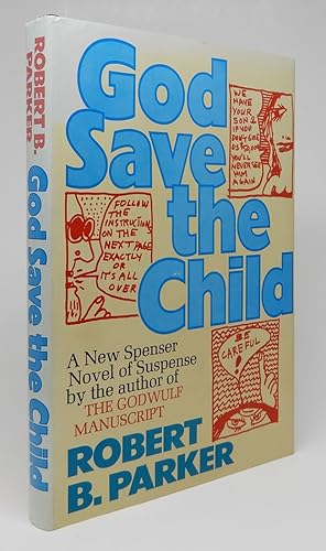 Seller image for God Save the Child for sale by Contact Editions, ABAC, ILAB