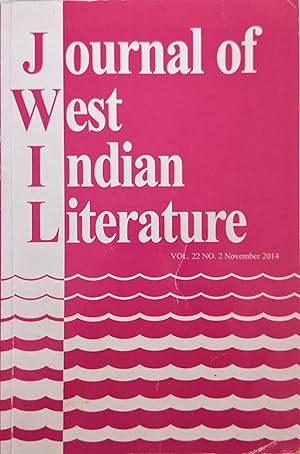 Journal of West Indian Literature Vol. 22, No. 2, November 2014