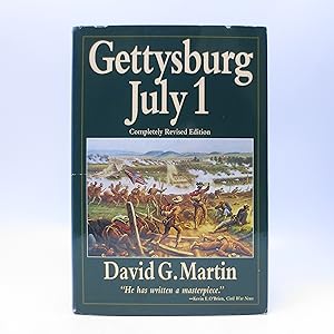 Gettysburg July 1 Completely Revised Edition