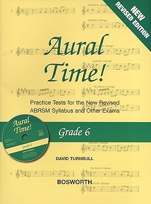 Bild des Verkufers fr David Turnbull: Aural Time! - Grade 6 Book/CD (ABRSM Syllabus From 201 Voice, Piano Accompaniment Aural zum Verkauf von moluna