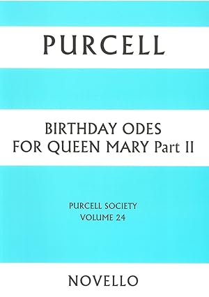 Imagen del vendedor de BIRTHDAY ODES FOR QUEEN MARY VOL.2 PURCELL SOCIETY VOLUME 24 a la venta por moluna