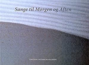 Seller image for Sange Til Morgen Og Aften Vocal Buch for sale by moluna