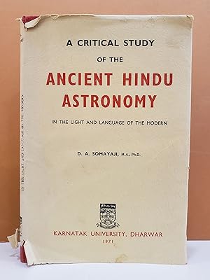 A Critical Study of the Ancient Hindu Astronomy: In the Light and Language of the Modern