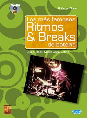 Seller image for Guillermo Bueno, Los ms famosos Ritmos & Breaks de Batera Schlagzeug Buch + CD for sale by moluna