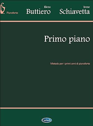 Seller image for Schiavetta, I: Primo piano. Metodo per i primi anni di piano for sale by moluna