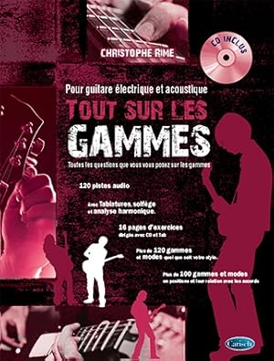 Image du vendeur pour Christophe Rime, Tout Sur Les Gammes Gitarre Buch + CD mis en vente par moluna