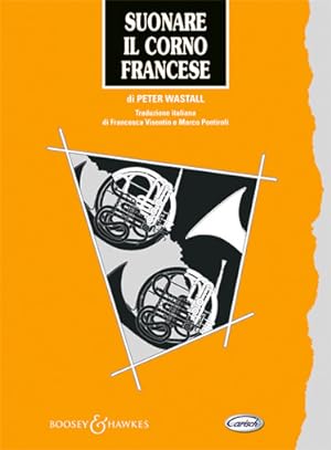 Seller image for Peter Wastall, Suonare il Corno Francese Horn Buch for sale by moluna