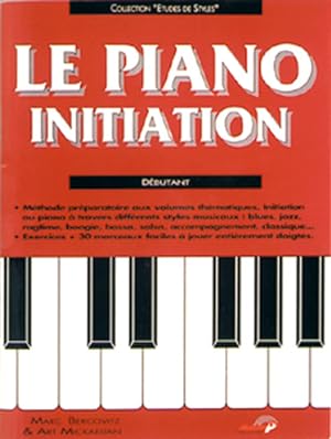 Image du vendeur pour Le piano iniation dbutant collection etudes de styles mis en vente par moluna