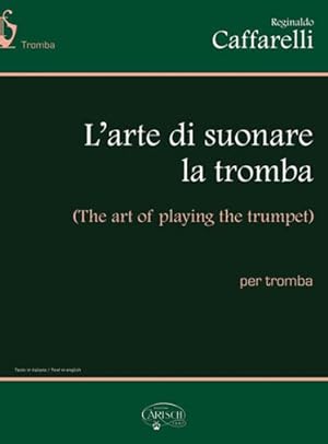 Bild des Verkufers fr Reginaldo Caffarelli, Arte Di Suonare La Tromba Trumpet Buch zum Verkauf von moluna