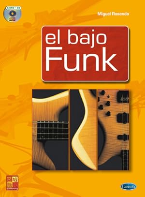 Imagen del vendedor de Miguel Rosendo, El Bajo Funk Bass Guitar Buch + CD a la venta por moluna