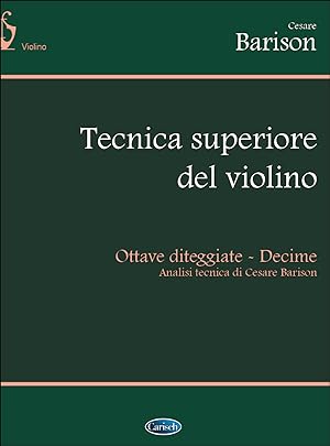 Bild des Verkufers fr C. Barison, Tecnica Superiore Del Violino Violin Buch zum Verkauf von moluna