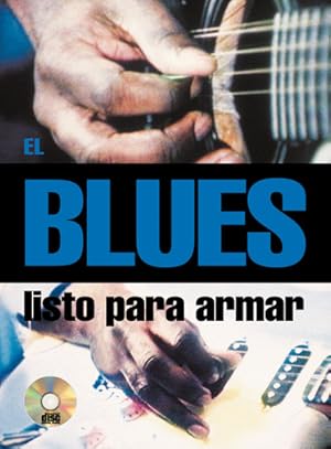 Seller image for Carlos Malapeira, El Blues Listo para Armar Gitarre Buch + CD for sale by moluna