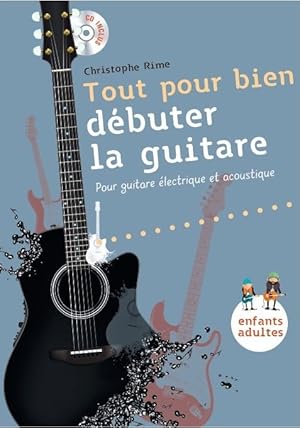 Image du vendeur pour Tout Pour Bien Dbuter La Guitare Gitarre Buch + CD mis en vente par moluna