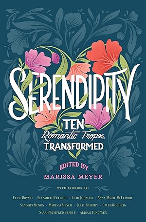 Seller image for Serendipity: Ten Romantic Tropes, Transformed for sale by moluna
