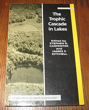 Seller image for The Trophic Cascade in Lakes (Cambridge Studies in Ecology) for sale by Paul Wiste Books