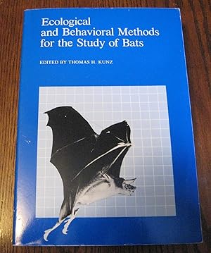 Ecological and Behavioral Methods for the Study of Bats