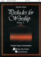 Preludes for Worship Volume 1 - Organ
