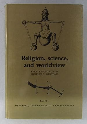 Bild des Verkufers fr Religion, Science and Worldview; Essays in Honor of Richard S. Westfall zum Verkauf von Midway Book Store (ABAA)