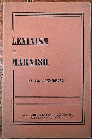 Imagen del vendedor de Leninism Or Marxism a la venta por Dodman Books