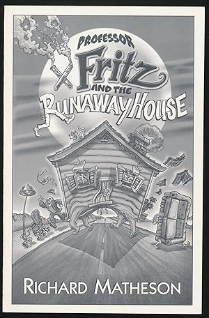 Seller image for Professor Fritz and the Runaway House SIGNED for sale by DreamHaven Books