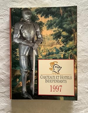 Chateaux et hotels independants 1997