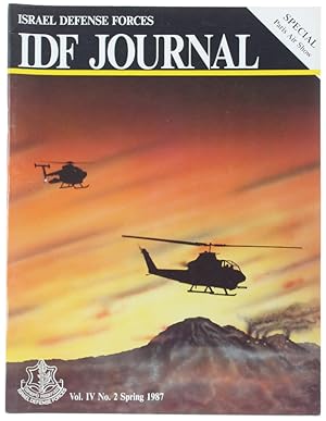 ISRAEL DEFENSE FORCES - IDF JOURNAL. Vol. IV - No. 2 - Spring 1987.: