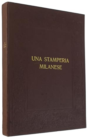 UNA STAMPERIA MILANESE (Sec. XVIII - Sec. XX):