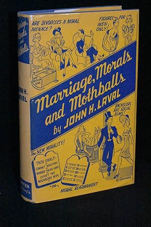 Marriage, Morals and Mothballs