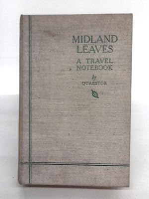 Imagen del vendedor de Midland Leaves A Travel Notebook a la venta por World of Rare Books