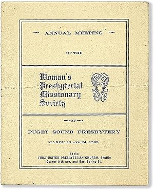 Annual Meeting of the Woman's Presbyterial Missionary Society of Puget Sound Presbytery