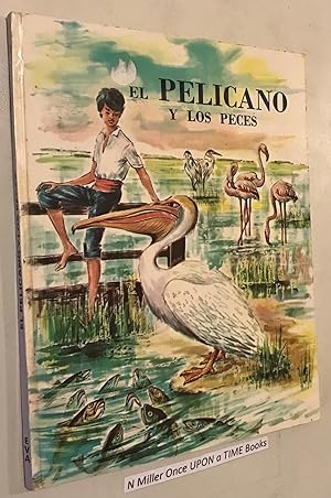 El Pelicano y Los Peces