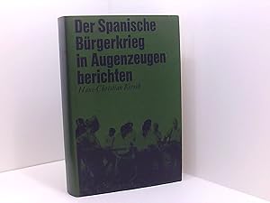 Der Spanische Bürgerkrieg in Augenzeugenberichten