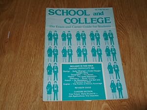 School and College The Exam and Career Guide for Students No. 8. 1981