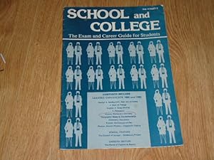 School and College The Exam and Career Guide for Students Vol 4 Part 6. 1984
