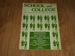 School and College The Exam and Career Guide for Students No. 3. 1981