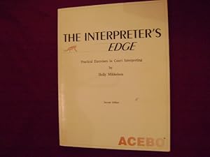 Bild des Verkufers fr The Interpreter's Edge. Practical Exercises in Court Interpreting. zum Verkauf von BookMine