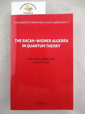 Seller image for Racah-Wigner Algebra in Quantum Theory ISBN 10: 0201135086ISBN 13: 9780201135084 Encyclopedia of Mathematics and its Applications. for sale by Chiemgauer Internet Antiquariat GbR