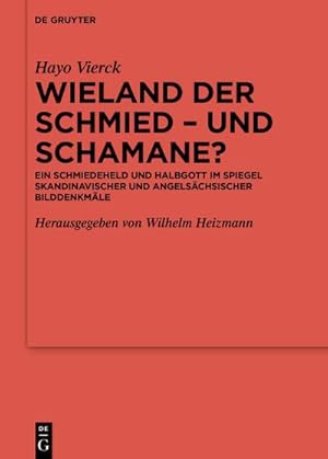 Immagine del venditore per Wieland der Schmied - und Schamane? venduto da BuchWeltWeit Ludwig Meier e.K.
