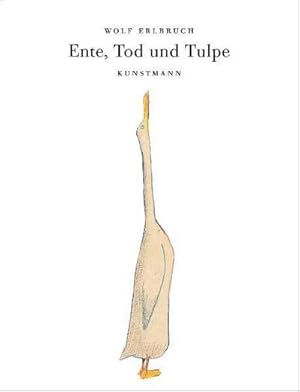 Seller image for Ente, Tod und Tulpe for sale by BuchWeltWeit Ludwig Meier e.K.