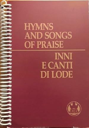 Seller image for Hymns and Songs of Praise = Inni e Canti di Lode (Second Edition) for sale by Alplaus Books