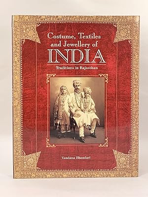 Image du vendeur pour Costume, Textiles and Jewellery of India Traditions in Rajasthan mis en vente par Old New York Book Shop, ABAA