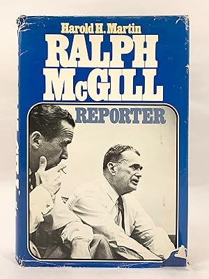 Ralph McGill, Reporter