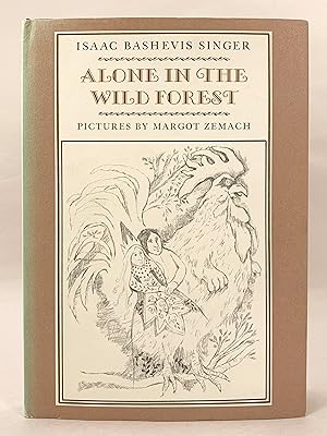 Seller image for Alone in the Wild Forest illstrated by Margot Zemach for sale by Old New York Book Shop, ABAA