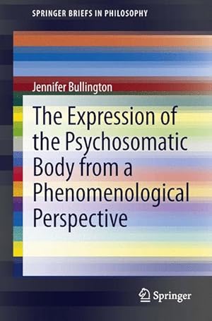 Seller image for Expression of the Psychosomatic Body from a Phenomenological Perspective for sale by moluna