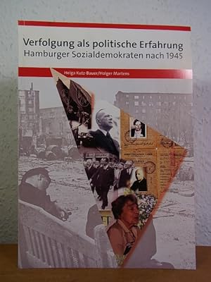 Seller image for Verfolgung als politische Erfahrung. Hamburger Sozialdemokraten nach 1945 for sale by Antiquariat Weber