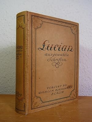 Imagen del vendedor de Lucian. Ausgewhlte Schriften. Zwei Bnde in einem Band [Buchschmuck von Franz Stassen] a la venta por Antiquariat Weber