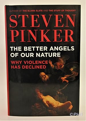 Image du vendeur pour The Better Angels of Our Nature: Why Violence Has Declined mis en vente par Post Horizon Booksellers