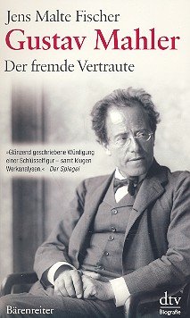 Bild des Verkufers fr Gustav Mahler : der fremde Vertraute ; Biographie. dtv ; 34613 : Biografie zum Verkauf von ACADEMIA Antiquariat an der Universitt