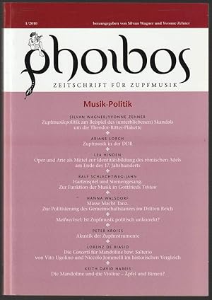 Seller image for Phoibos. Zeitschrift fr Zupfmusik. Heft 1/2010: Musik-Politik. for sale by Antiquariat Dennis R. Plummer