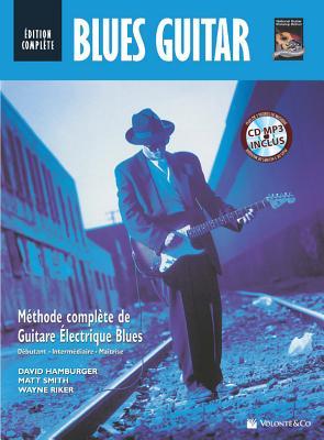 Seller image for Blues Guitar -- Edition Complete: Blues Guitar Complete Edition (French Language Edition), Book & MP3 CD for sale by moluna